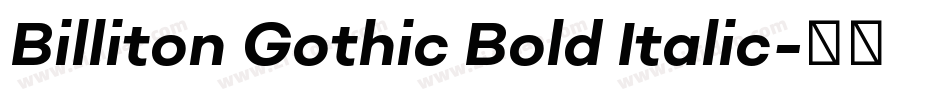 Billiton Gothic Bold Italic字体转换